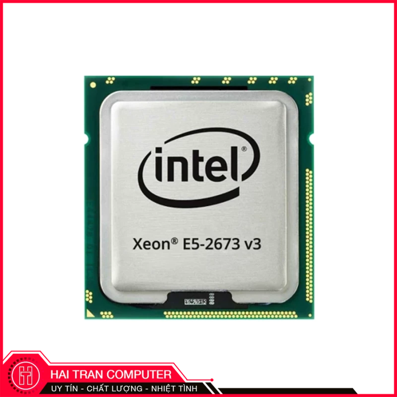 CPU Intel Xeon E5-2673v3 (2.4GHz Turbo Up To 3.2GHz, 12 nhân 24 luồng, 30MB Cache, LGA 2011-3)